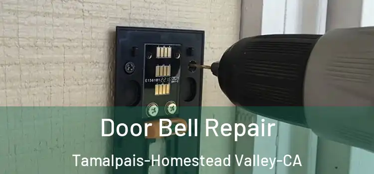  Door Bell Repair Tamalpais-Homestead Valley-CA
