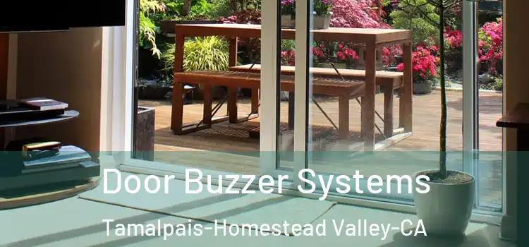  Door Buzzer Systems Tamalpais-Homestead Valley-CA