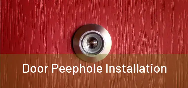 Door Peephole Installation