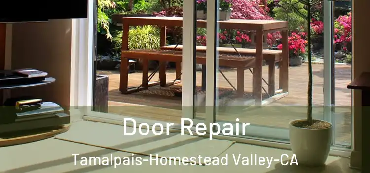  Door Repair Tamalpais-Homestead Valley-CA