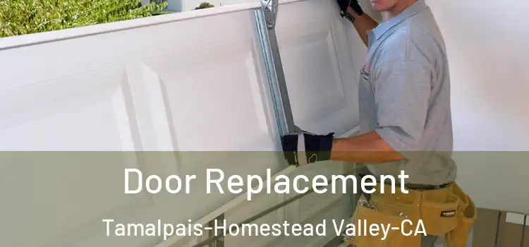  Door Replacement Tamalpais-Homestead Valley-CA