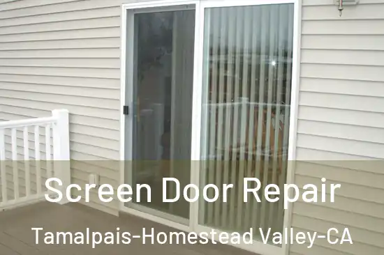  Screen Door Repair Tamalpais-Homestead Valley-CA